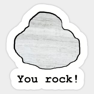 You Rock! Geological t-shirt design Sticker